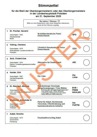 Alternativtext: Muster-Stimmzettel für die Wahl der Oberbürgermeisterin oder des Oberbürgermeisters in der Landeshauptstadt Potsdam am 21. September 2025. Jede wahlberechtigte Person hat eine Stimme. Es stehen sieben Bewerberinnen und Bewerber zur Wahl:  Dr. Severin Fischer – Jahrgang 1983, Staatssekretär, Berlin, SPD – Sozialdemokratische Partei Deutschlands  Clemens Vierhig – Jahrgang 1978, Referatsleiter Landesministerium, Deutschland, CDU – Christlich Demokratische Union Deutschlands  Chaled-Uwe Said – 